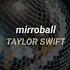 Taylor Swift Mirroball Español English