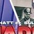 Mr Dhatt Shadda Ft Sultaan Official Video