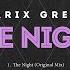 Marix Green The Night Original Mix