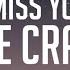 Moffatts Miss You Like Crazy Lyrics