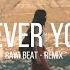 ADEM Rawi Beat Forever Young Slow Remix