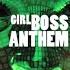 Girlboss Anthem Icona Pop X Black Eyed Peas X Katy Perry