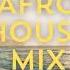 Afro House Mix 2023 James Mac Alex Wann AN21 EP 1