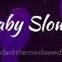 Justin Bieber Baby Slowed Reverb