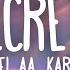 Anuel AA Karol G Secreto Letra Lyrics