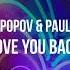 Alexander Popov Paul Oakenfold Love You Back Extended Mix