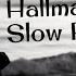 Hallman Honesty Slow Reverb Mix By Instrumental