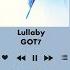 FULL LULLABY WITH ROMANIZATION GOT7