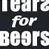 TEARS FOR BEERS MEDLEY 2024