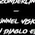 Zonderling Tunnel Vision Don Diablo Edit 1 Hour Mix By Berry