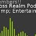 Cross Realm Podcast 8 Your Gaming Entertainment Podcast