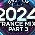 Best Of 2024 Trance Mix Part 3