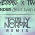 Thunder Totally Normal Remix Feat Lyon Hart