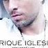 Enrique Iglesias Takin Back My Love Instrumental