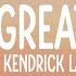 Sia The Greatest Ft Kendrick Lamar Lyrics