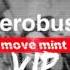 Herobust Move Mint VIP