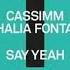 Cassimm Feat Mahalia Fontaine Say Yeah Extended Mix 2024