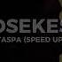 Dosekesh Taspa Speed Up Version