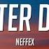 NEFFEX Better Days Lyrics