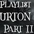 A Playlist For Tim Burton Vibes Part III