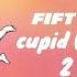 Sped Up FIFTY FIFTY 피프티 피프티 Cupid Twin Ver Sped Up 2 Hour Lyrics