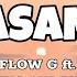 Kasama Flow G Ft Chito Miranda Lyrics