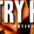 TRY HARDER 1 HOUR Motivational Speech Video Gym Workout Motivation