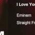 Eminem I Love You More