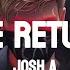 Josh A The Return Lyrics