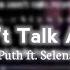 We Don T Talk Anymore Lyrics Tiktok Version Charlie Puth Ft Selena Gomez