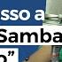 Saiba O Passo A Passo Do Samba Tá Escrito