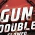 Gun Double Slowed