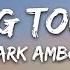 Mark Ambor Belong Together Lyrics