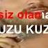 TARKAN KUZU KUZU KELİMESİ KELİMESİNE ORJİNALDEN KARAOKE VE SÖZLERİ