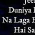 Jeene Bhi De Duniya Hume Lyrics Arijit Singh Yasser Desai New Song 2020