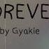 Gyakie Forever Official Lyrics Video