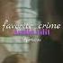 Favorite Crime Olivia Rodrigo Audio Edit