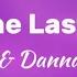 Just One Last Dance Aize Danna Max Lyrics