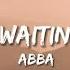 ABBA I Ve Been Waiting For You Lyrics