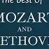 The Best Of Mozart And Beethoven