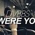 DVBBS We Were Young Official Music Video OUT NOW