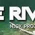 THE RIVER NICK PROJECT REMIX