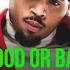 Good Or Bad Chris Brown Tyga Fetty Wap Free Club Banger Instrumental Beat 2024