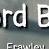 Frawley Hard Boy Lyrics