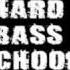 Hard Bass School Opa Blia