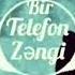 Bir Telefon Zengi