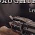 Lanie Gardner Daughter Of A Gun Official Lyric Video