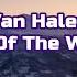 Van Halen Top Of The World HQ With Onscreen Lyrics