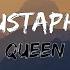 Queen Mustapha Lyrics Video