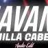 Camilla Cabello Havana Ft Young Thug Edit Audio